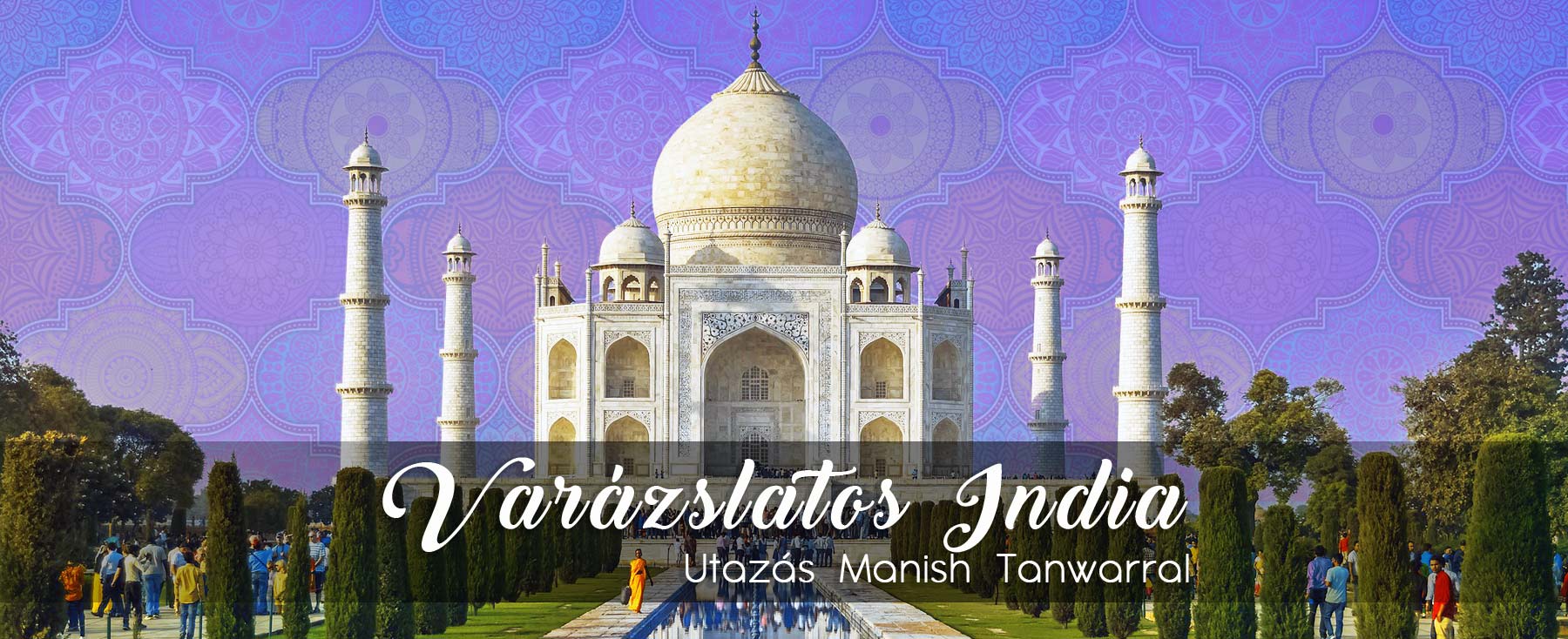Varázslatos India Utazás